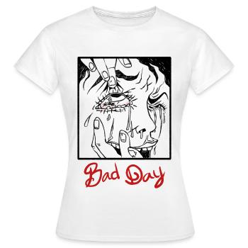 bad day - T-shirt Femme - blanc - Devant - AI Model Female 172 dark (172cm)