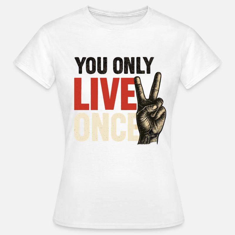 You only live vintage once - Women's T-Shirt - white