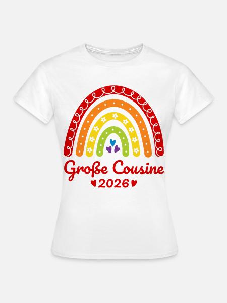 Große Cousine 2026 Regenbogen - Frauen T-Shirt - Weiß