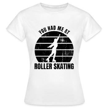 Roller Skater Saying - Women's T-Shirt - white - Front - AI Model Female 172 dark (172cm)