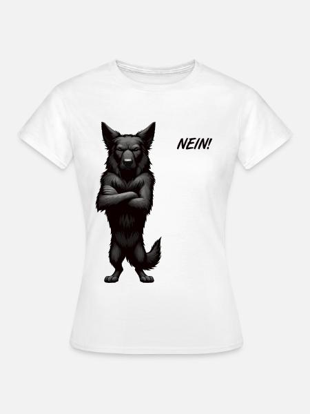 Nein Schwarzer Schäferhund Schäferhundbesitzer - Frauen T-Shirt - Weiß