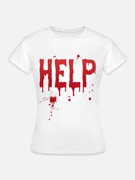Hilfe - Frauen T-Shirt - Weiß