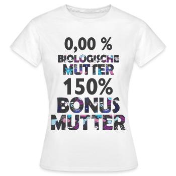 Mutter Mama Bonus Stiefmutter Muttertag Geschenk - Frauen T-Shirt - Weiß - Vorne - AI Model Female 172 dark (172cm)