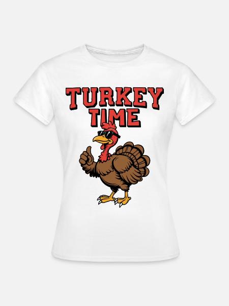 Truthahn Zeit - Frauen T-Shirt - Weiß