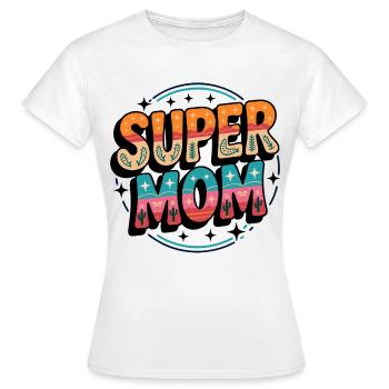Supermom Super Mama - Frauen T-Shirt - Weiß - Vorne - AI Model Female 172 dark (172cm)