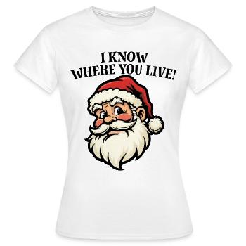 Je sais où tu habites - Père Noël - T-shirt Femme - blanc - Devant - AI Model Female 172 dark (172cm)