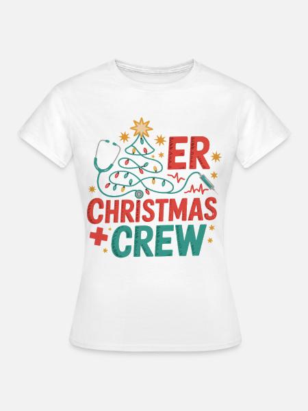 ER Weihnachts Crew - Frauen T-Shirt - Weiß
