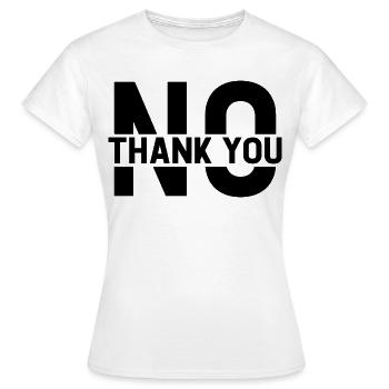 Non merci - T-shirt Femme - blanc - Devant - AI Model Female 172 dark (172cm)