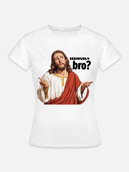 Ernsthaft bro - Frauen T-Shirt - Weiß