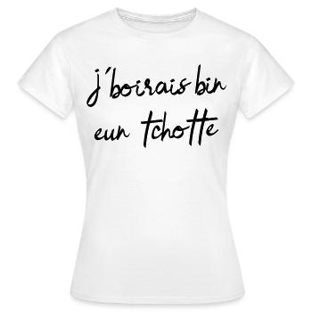 Ich würde bin eun tchotte trinken, humor chti du Nord - Frauen T-Shirt - Weiß - Vorne - AI Model Female 172 dark (172cm)