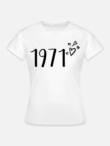1971 - Frauen T-Shirt - Weiß