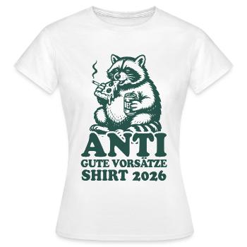 Waschbär | Anti gute Vorsätze 2026 - Frauen T-Shirt - Weiß - Vorne - AI Model Female 172 dark (172cm)