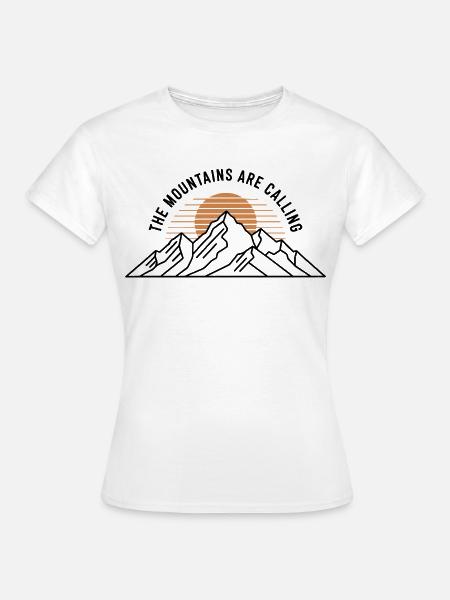Berge - Spruch - Frauen T-Shirt - Weiß
