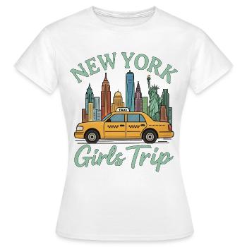 New York Girls Trip - Frauen T-Shirt - Weiß - Vorne - AI Model Female 172 dark (172cm)