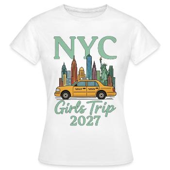 NYC Girls Trip 2027 - Frauen T-Shirt - Weiß - Vorne - AI Model Female 172 dark (172cm)