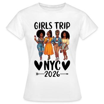 NYC Girls Trip 2026 - Frauen T-Shirt - Weiß - Vorne - AI Model Female 172 dark (172cm)