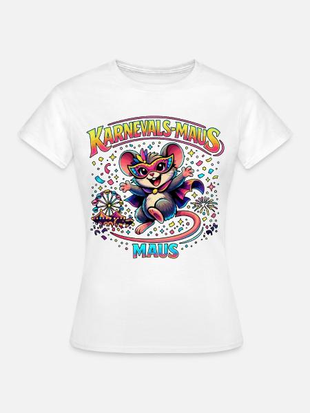 Karnevalsmaus Fasching Kostüm Niedlich Geschenk - Frauen T-Shirt - Weiß