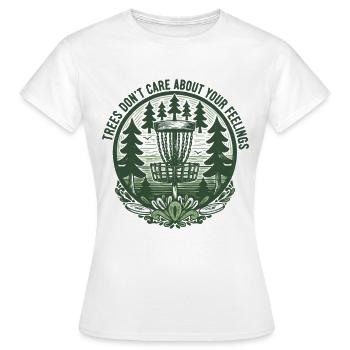 Bäume kümmern sich nicht um deine Gefühle Disc Golf - Frauen T-Shirt - Weiß - Vorne - AI Model Female 172 dark (172cm)