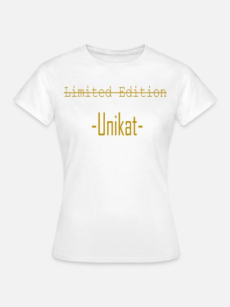 Limited Edition Unikat - Frauen T-Shirt - Weiß