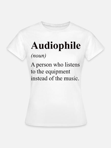 Audiophile Definition Music Lover - Frauen T-Shirt - Weiß