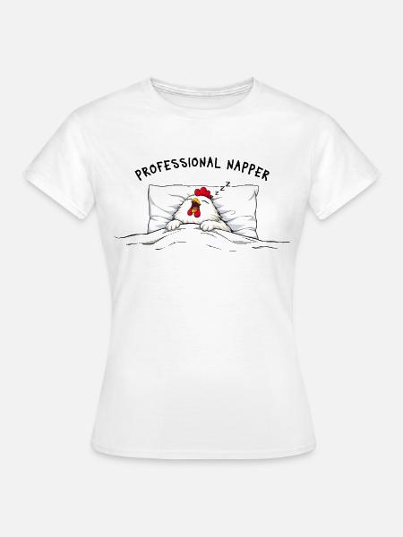 Professional Napper – Huhn Offizielles Schlafshirt - Frauen T-Shirt - Weiß