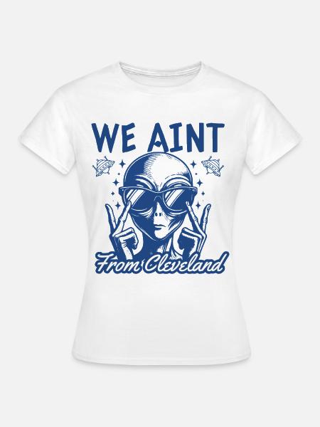 Lustiges Alien-T-Shirt - Frauen T-Shirt - Weiß
