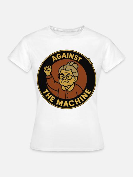 Gegen die Maschine – Oma Protest - Frauen T-Shirt - Weiß