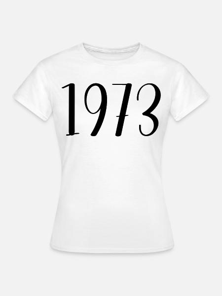 1973 - Frauen T-Shirt - Weiß