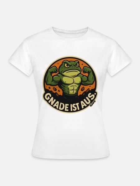 Froschkraft: Gnade ist aus - Frauen T-Shirt - Weiß