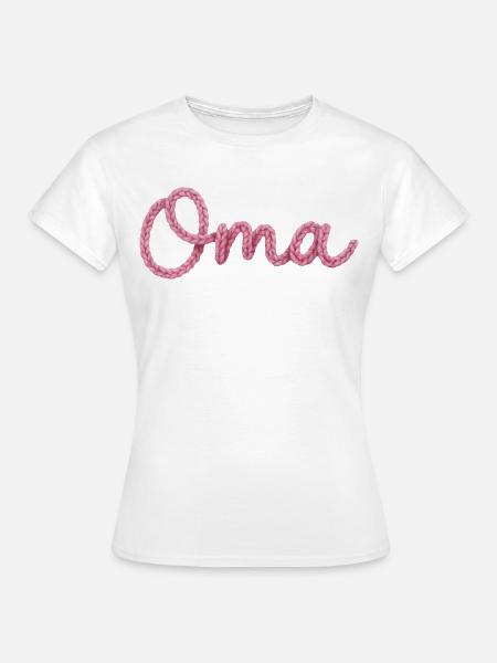 Oma - Frauen T-Shirt - Weiß