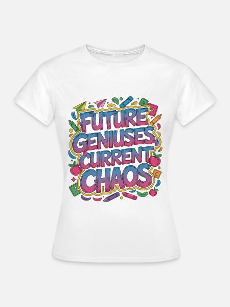 Elementary Teacher Future Geniuses Primary Teacher - Frauen T-Shirt - Weiß
