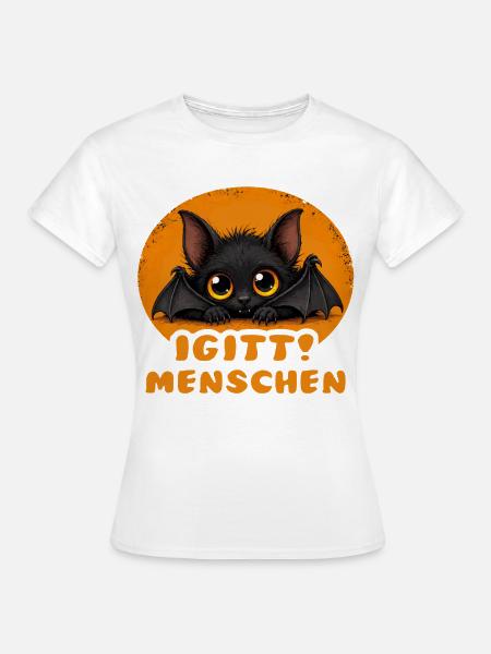 Lustige Igitt ! Menschen Fledermaus - Frauen T-Shirt - Weiß