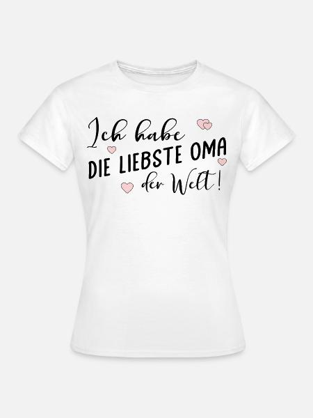 Komplimente Liebste Oma - Frauen T-Shirt - Weiß