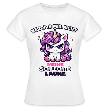 Verdirb mir nicht meine schlechte Laune - Frauen T-Shirt - Weiß - Vorne - AI Model Female 172 dark (172cm)