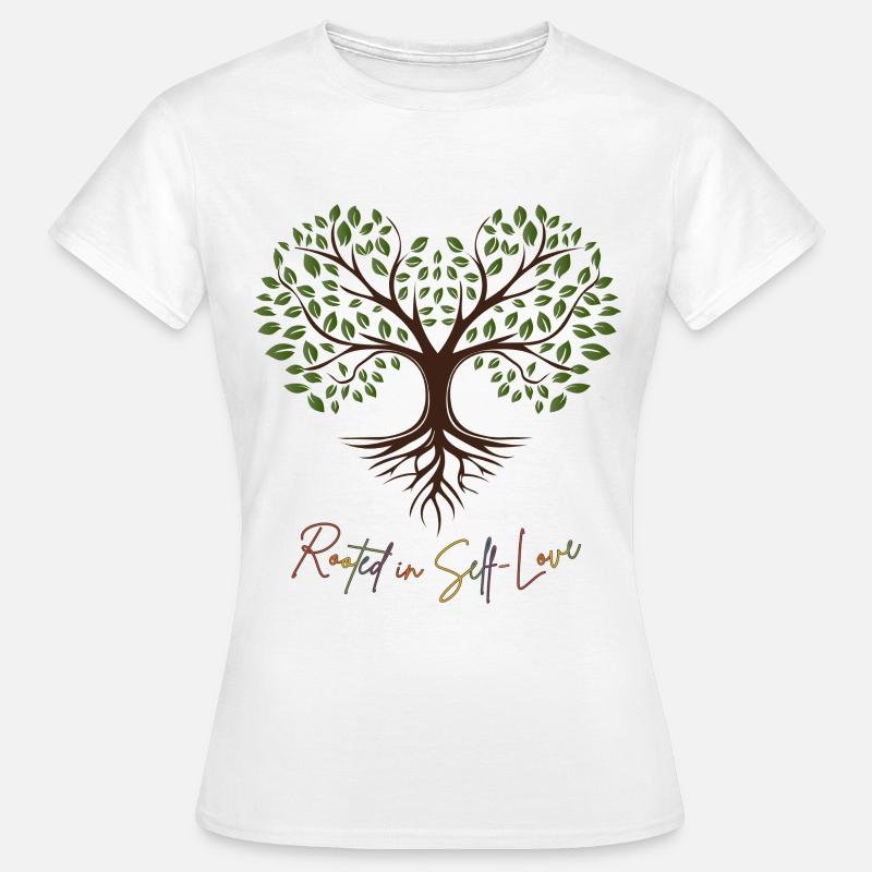 Root Power: Self-Love Tree - Women's T-Shirt - white