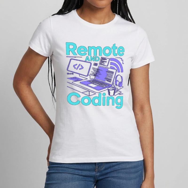 Remote Developer Remote And Coding Web Programmer Women's T-Shirt