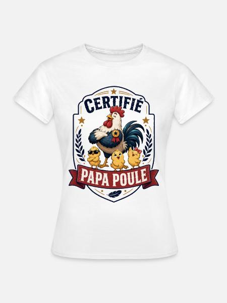 Zertifizierter Daddy Hen - Frauen T-Shirt - Weiß