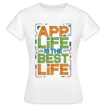 La vie d’un développeur d’applications mobiles est la programmation d’applications - T-shirt Femme - blanc - Devant - AI Model Female 172 dark (172cm)