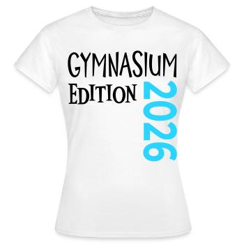 Gymnasium 2026 - Women's T-Shirt - white - Front - AI Model Female 172 dark (172cm)