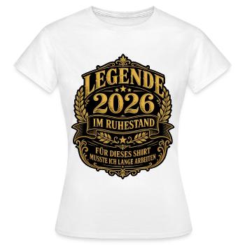Legende 2026 im Ruhestand Gold Design - Frauen T-Shirt - Weiß - Vorne - AI Model Female 172 dark (172cm)