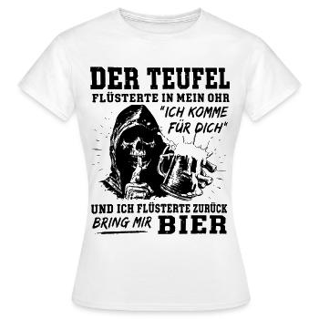 Teufel bring mir Bier mit... - Frauen T-Shirt - Weiß - Vorne - AI Model Female 172 dark (172cm)