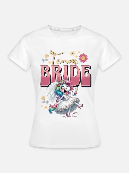 Team Bride - Frauen T-Shirt - Weiß