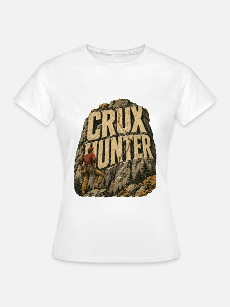 Crux Hunter Bouldern Klettern Fels Kletterer - Frauen T-Shirt - Weiß