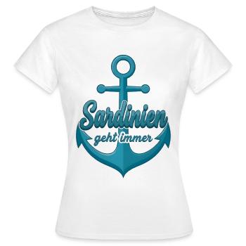 Sardinien geht immer Schiff Anker Sardinia Italien - Frauen T-Shirt - Weiß - Vorne - AI Model Female 172 dark (172cm)