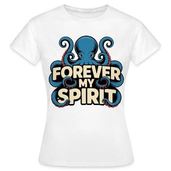 Forever My Spirit Octopus - Women's T-Shirt - white - Front - AI Model Female 172 dark (172cm)