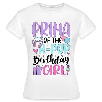 Prima of The K Pop Birthday Girl - Frauen T-Shirt - Weiß - Vorne - AI Model Female 172 dark (172cm)