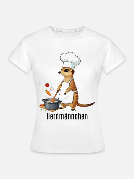 Herdmännchen Koch Gastronomie Beikoch Lustig - Frauen T-Shirt - Weiß