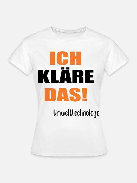 Umwelttechnologe Abwasser - Frauen T-Shirt - Weiß