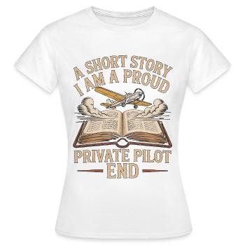 Pilote privé : une courte histoire Je suis hôtesse de l’air - T-shirt Femme - blanc - Devant - AI Model Female 172 dark (172cm)