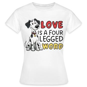L’amour dalmate est un mot à quatre lettres - T-shirt Femme - blanc - Devant - AI Model Female 172 dark (172cm)
